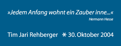 Jedem Anfang wohnt ein Zauber inne... - Hermann Hesse